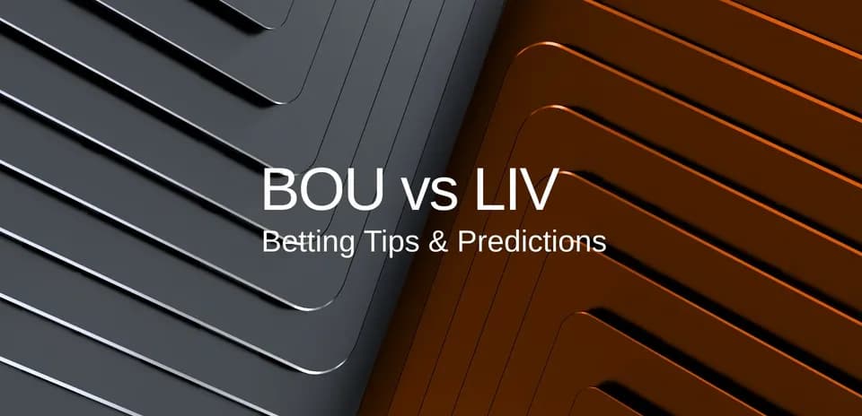 Texto de apuestas para BOU vs LIV