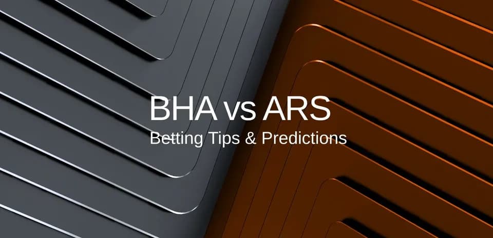BHA contra ARS, consejos y predicciones de apuestas