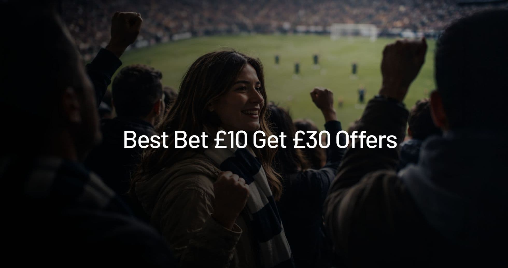 Las Mejores Ofertas de Apuesta £10 y Obtén £30 en Septiembre 2026 Las Mejores Ofertas de Apuesta £10 y Obtén £30 en Septiembre 2026